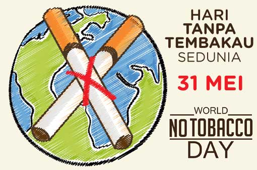 31 Mei: Hari Tanpa Tembakau Sedunia